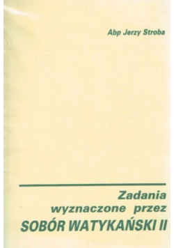 Zadania wyznaczone przez Sobór Watykański II