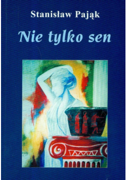 Nie tylko sen