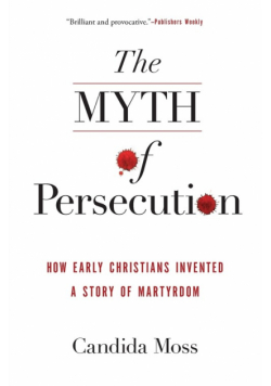 Myth of Persecution, The