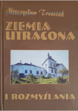 Ziemia utracona i rozmyślania