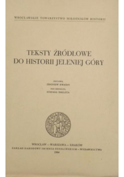 Teksty źródłowe do historii Jeleniej Góry