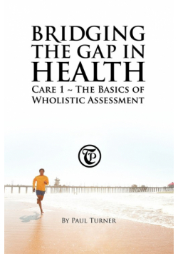 Bridging the Gap in Health Care 1