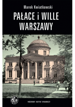 Pałace i wille Warszawy
