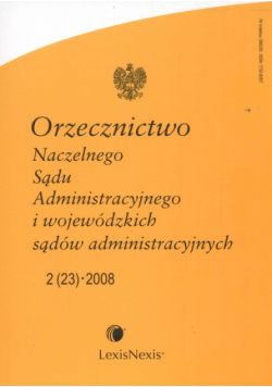 Orzecznictwo Naczelnego Sądu Administracyjnego i wojewódzkich sądów administracyjnych 2008/05