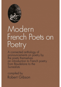 Modern French Poets on Poetry
