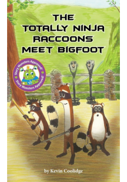 The Totally Ninja Raccoons Meet Bigfoot
