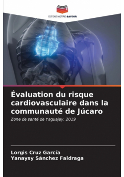 Évaluation du risque cardiovasculaire dans la communauté de Júcaro