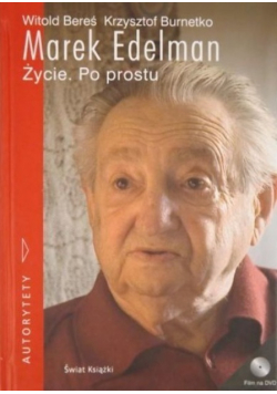 Marek Edelman Życie Po prostu