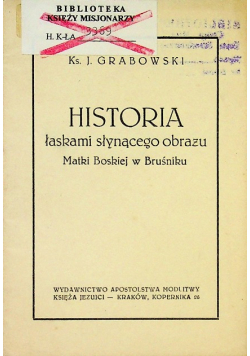 Historia łaskami słynącego obrazu Matki Boskiej w Bruśniku 1948 r.