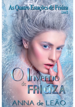 O Inverno De Friúza (as Quatro Estações De Friúza Livro 2)