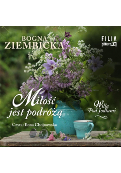 Miłość jest podróżą audiobook