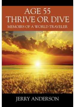Age 55 Thrive or Dive