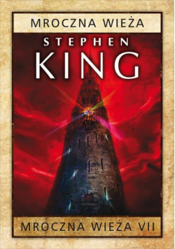 King Stephen - Mroczna wieża Tom 7 Mroczna wieża