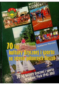 70 lat kultury fizycznej i sportu na terenie