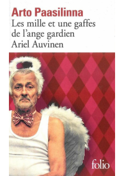Les mille et une gaffes de l'ange gardien Ariel Auvinen