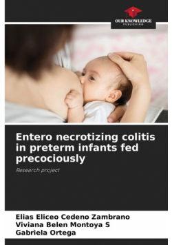Entero necrotizing colitis in preterm infants fed precociously