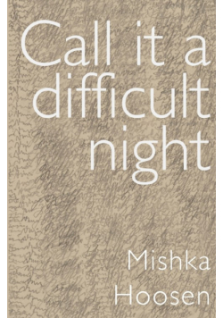 Call it a difficult night