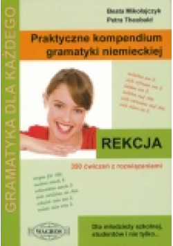 Praktyczne kompendium gramatyki niemieckiej REKCJA