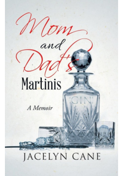 Mom and Dad's Martinis