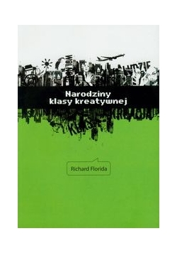 Narodziny klasy kreatywnej