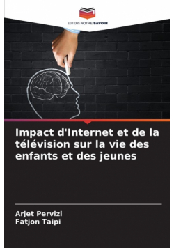 Impact d'Internet et de la télévision sur la vie des enfants et des jeunes