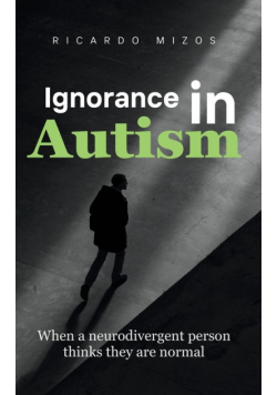 Ignorance in Autism