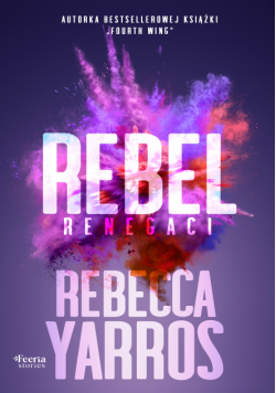 Renegaci. Rebel. Renegaci Tom 3