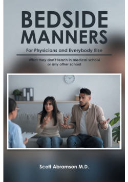 Bedside Manners for Physicians and everybody else