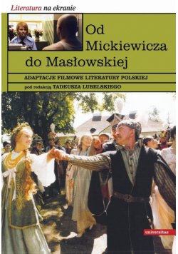 Lubelski Tadeusz (red.) - Od Mickiewicza do Masłowskiej