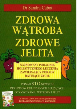 Zdrowa wątroba zdrowe jelita
