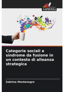 Categorie sociali e sindrome da fusione in un contesto di alleanza strategica