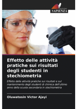 Effetto delle attività pratiche sui risultati degli studenti in stechiometria