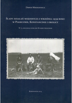 Ślady działań wojennych z września 1939 roku