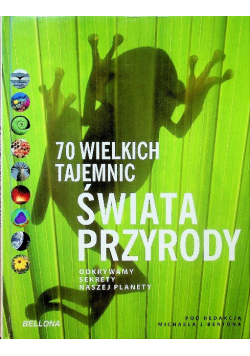 70 wielkich tajemnic świata przyrody