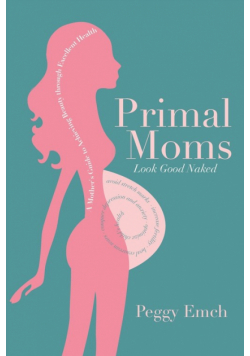Primal Moms Look Good Naked