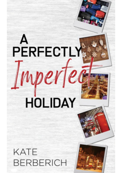 A Perfectly Imperfect Holiday