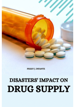 Disasters' Impact On  Drug Supply