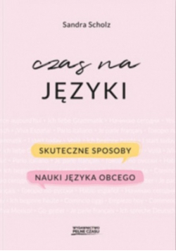 Czas na języki Skuteczne sposoby nauki języka obcego