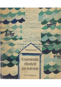 Czarownik chodził po mieście