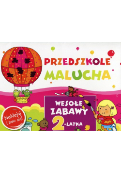 Przedszkole Malucha Wesołe zabawy 2-latka