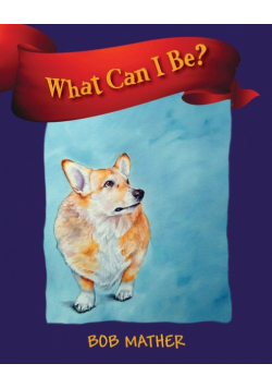 What Can I Be?