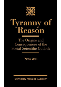 Tyranny of Reason