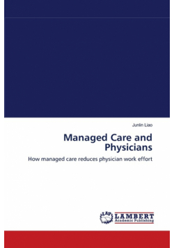 Managed Care and Physicians