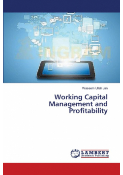 Working Capital Management and Profitability