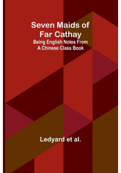 Seven Maids of Far Cathay
