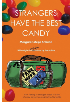 Strangers Have the Best Candy