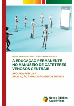 A Educação Permanente No Manuseio De Cateteres Venosos Centrais