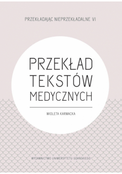 Przekład tekstów medycznych