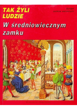 W średniowiecznym zamku