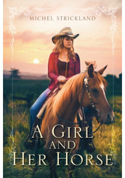 A Girl and Her Horse